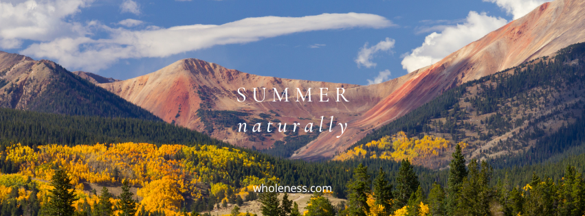 Forest bathing and mindfulness in the Colorado mountains during summer, with the overlay of words 'Summer, Naturally" to indicate natural health care for holistic healing in Fort Collins